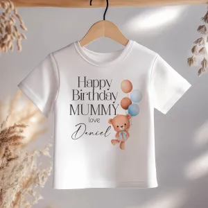Happy Birthday Mummy Teddy Bear Boy Personalised Toddler & Kids T Shirt