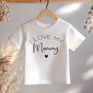 I Love My Mummy Toddler & Kids T Shirt