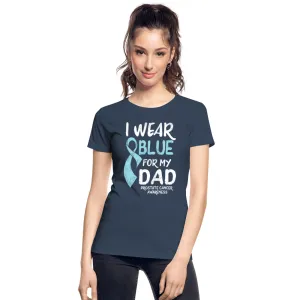 I Wear Blue for my Dad Women’s Premium Organic T-Shirt