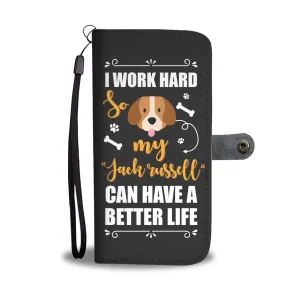 Jack Russell Phone Case Wallet - Work Hard