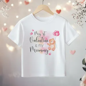 My 1st Valentine Is My Mummy Teddy Bear Toddler & Kids T Shirt