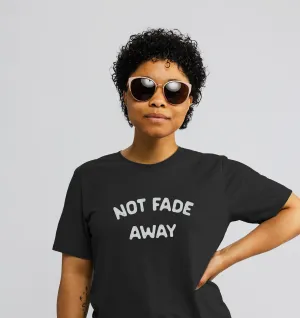 Not Fade Away, V2
